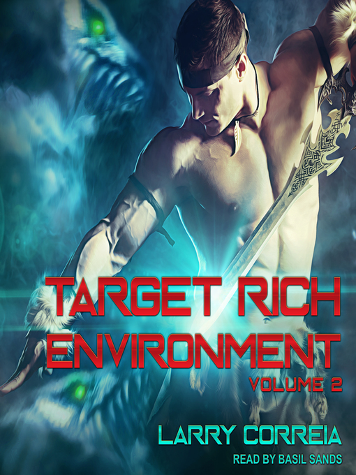 Title details for Target Rich Environment, Volume 2 by Larry Correia - Wait list
